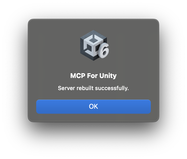 Unity modal dialog titled MCP For Unity reading Server rebuilt successfully with a single OK button